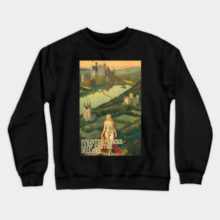 Haunted Places Leap Castle Ireland Ghosts Crewneck Sweatshirt